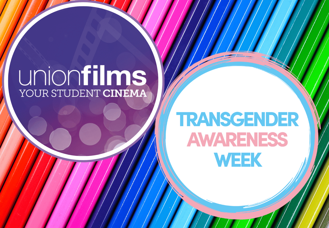 SUSU x Union Films Free Movie for Trans Awareness Week